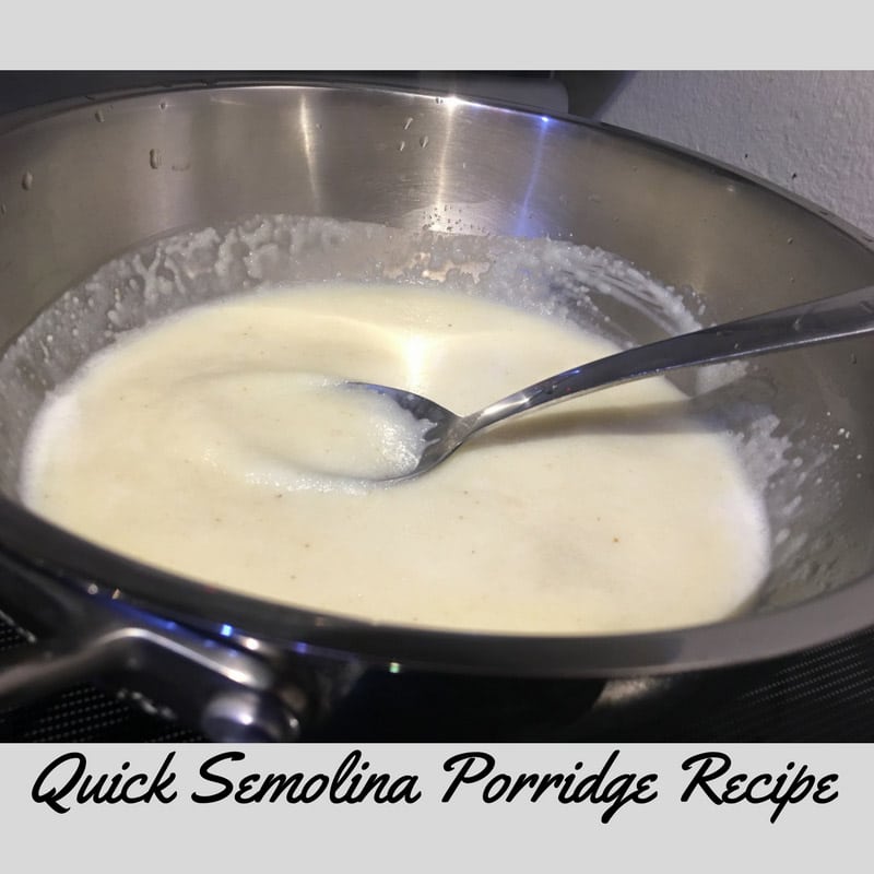 Semolina Porridge Recipe easy
