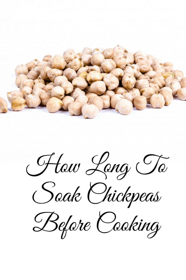 how long to soak chickpeas for recipes