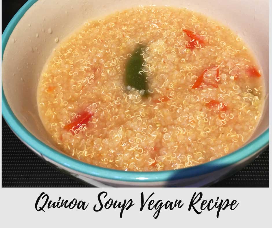 Quinoa Soup Vegetarian Recipe (Dairy Free, Vegan)