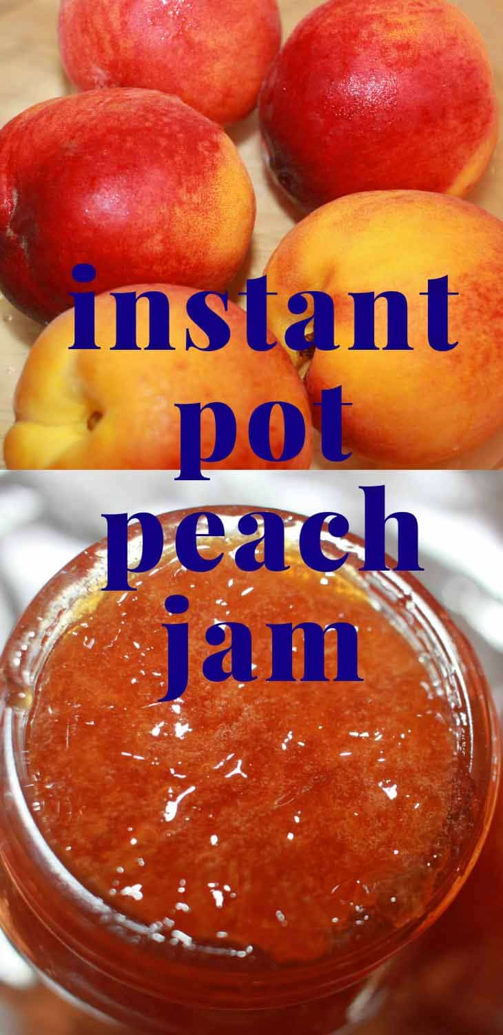 instant pot peach jam recipe without pectin