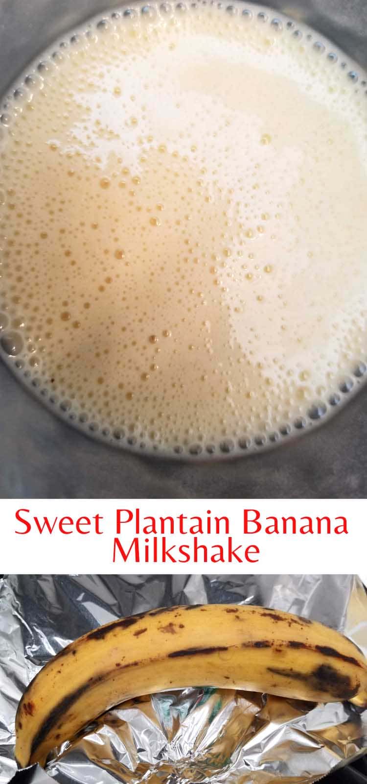 sweet plantain banana milkshake